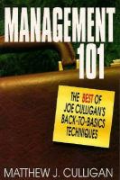 Management 101/the Best of Joe Culligan's Back-To-Basics Techniques cover