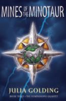 Mines of the Minotaur: Bk. 3: The Companions Quartet cover