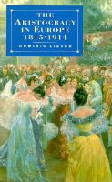 The Aristocracy in Europe, 1815-1914 cover