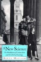 A New Science: The Breakdown of Connections and the Birth of Sociology cover