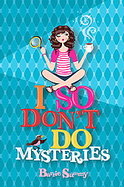 I So Don't Do Mysteries cover
