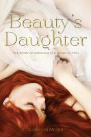 Beauty's Daughter : The Story of Hermione and Helen of Troy cover