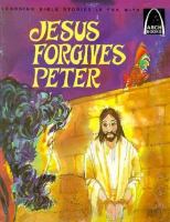 Jesus Forgives Peter; Mark 14:10-52, John 21:15-17, Luke 22:61: Mark 14:10-52, John 21:15-17, Luke 22:61 cover