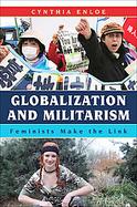 Globalization and Militarization Feminists Make the Link cover