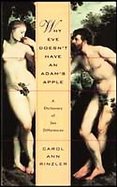 Why Eve Doesn't Have an Adam's Apple: A Dictionary of Sex Differences cover