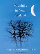 Midnight in New England Strange and Mysterious Tales cover