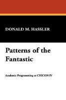 Patterns of the Fantastic Academic Programming at Chicon IV cover