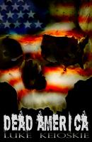 Dead America : Zombie Murder Mystery cover