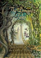 The Longed Tales : The Chained King and the Castle of Mystery cover