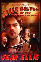 The Adventures of Dodge Dalton at the Outpost of Fate cover