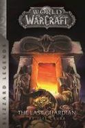 Warcraft : The Last Guardian cover