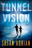 Tunnel Vision : A Novel cover
