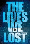 The Lives We Lost : The Fallen World Trilogy cover