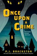 Once upon a Crime : A Brothers Grimm Mystery cover