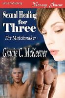 Sexual Healing for Three [the Matchmaker 5] cover