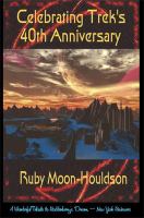 Celebrating Trek's 40th Anniversary A Reference cover