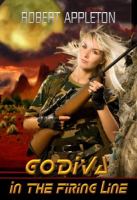 Godiva in the Firing Line cover