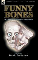 Funny Bones : An Anthology of Humorous Ghost Stories cover