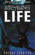 Dreams of Inan Stealing Life cover