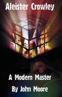 Aleister Crowley A Modern Master cover