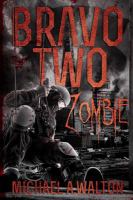 Bravo Two Zombie cover
