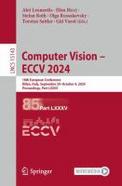 Computer Vision - ECCV 2024 : 18th European Conference, Milan, Italy, September 29-October 4, 2024, Proceedings, Part LXXXV cover