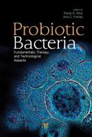 Probiotic Bacteria : Fundamentals, Therapy and Technological Aspects cover