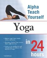 Alpha Teach Yourself Yoga in 24 Hours cover