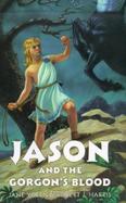 Jason and the Gorgon's Blood cover
