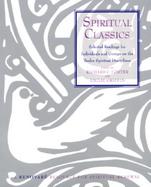 Spiritual Classics Selected Readings for Individuals and Groups on the Twelve Spiritual Disciplines cover