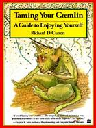 Taming Your Gremlin A Guide to Enjoying Yourself cover