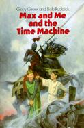 Max and Me and the Time Machine cover