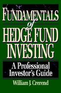 Fundamentals of Hedge Fund Investing A Professional Investor's Guide cover