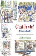 C'est La Vie! A French Reader cover