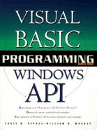 Visual Basic Programming With the Windows API cover