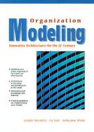 Organization Modeling Innovative Architectures for the 21st Century cover