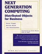 Next Generation Computing: Distributed Objects for Business cover
