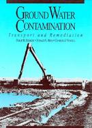 Ground Water Contamination: Transport and Remediation cover
