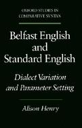 Belfast English and Standard English Dialect Variation and Parameter Setting cover