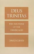Deus Trinitas The Doctrine of the Triune God cover
