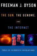 The Sun, the Genome, and the Internet cover