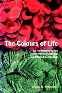The Colours of Life An Introduction to the Chemistry of Porphyrins and Related Compounds cover