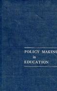 Policy Making in Education cover