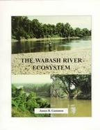 The Wabash River Ecosystem cover