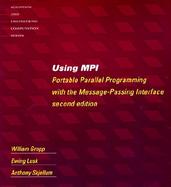 Using Mpi Portable Parallel Programming With the Message-Passing Interface cover