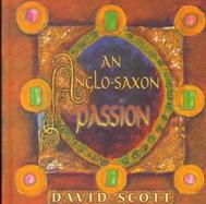 Anglo-Saxon Passion cover