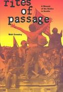 Rites of Passage A Memoir of the Sixties in Seattle cover
