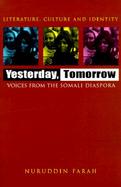 Yesterday, Tomorrow: Voices from the Somali Diaspora cover