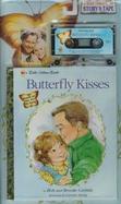 Butterfly Kisses: A Narrative Poem Celebrating the Love Between Fathers and Daughters with Cassette(s) cover