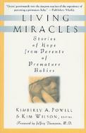 Living Miracles Stories of Hope from Parents of Premature Babies cover